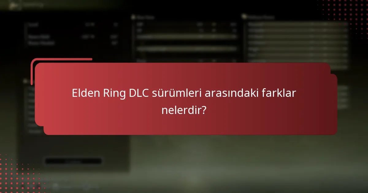 Elden Ring DLC’si için uyumluluğu nasıl kontrol ederim?
