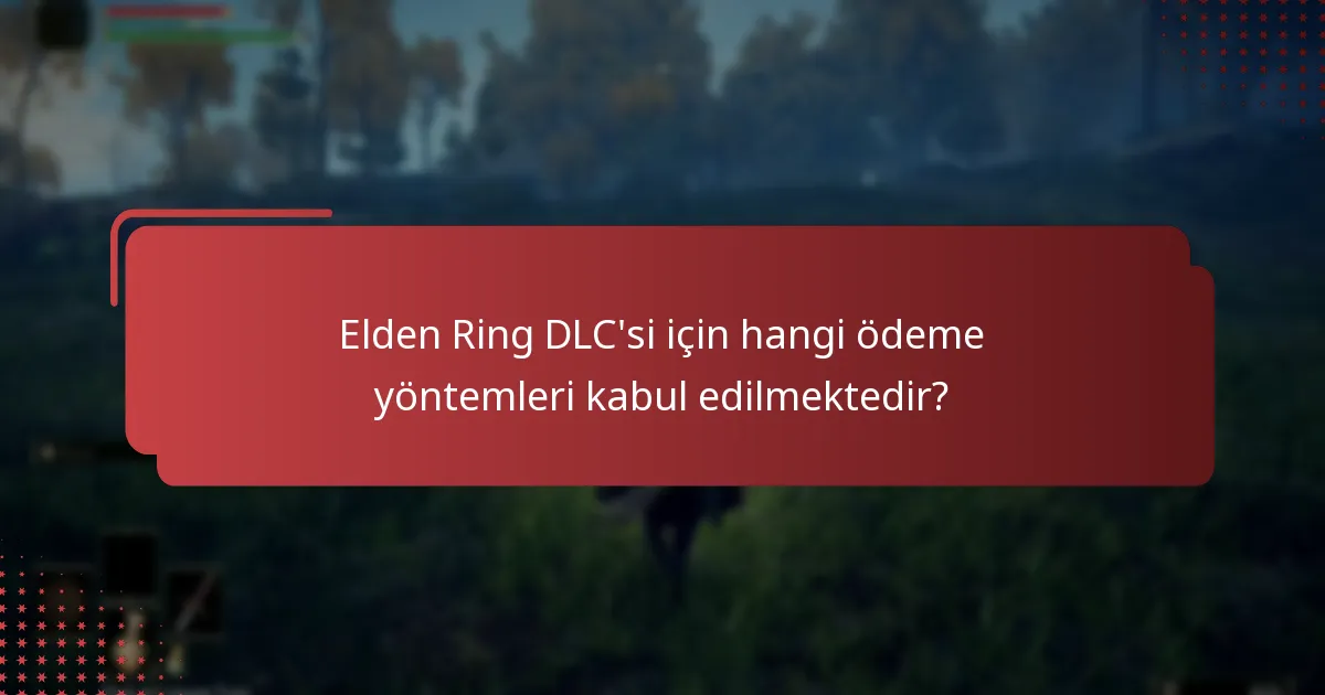 Elden Ring DLC satın alımımı nasıl onaylarım?