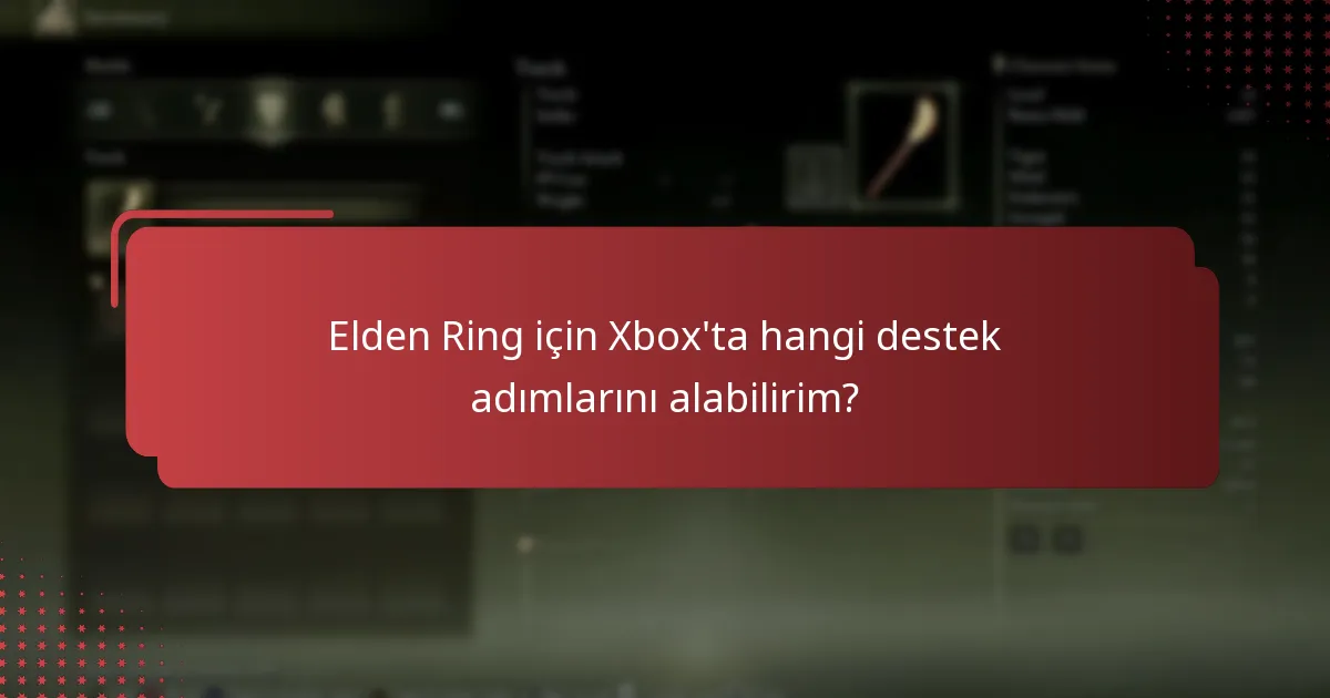 Elden Ring’deki hata kodlarını Xbox’ta nasıl çözebilirim?
