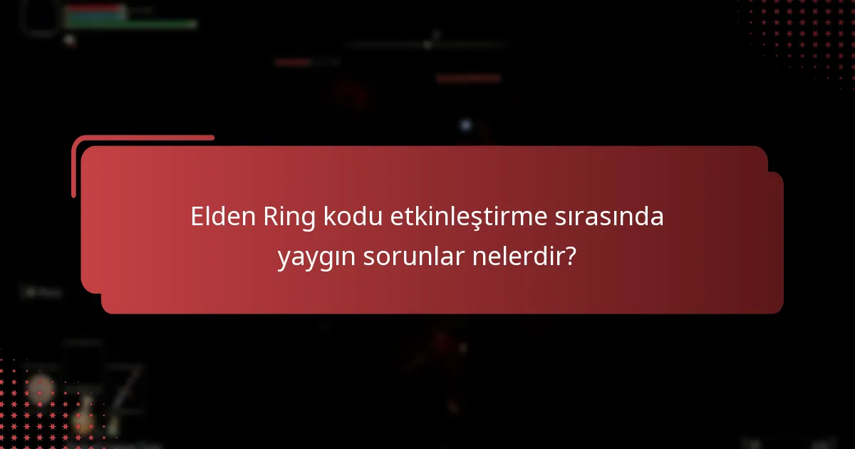 Elden Ring kodumun etkinleştirildiğini nasıl onaylayabilirim?