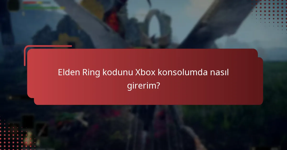 Elden Ring için Xbox hesabımı nasıl bağlarım?