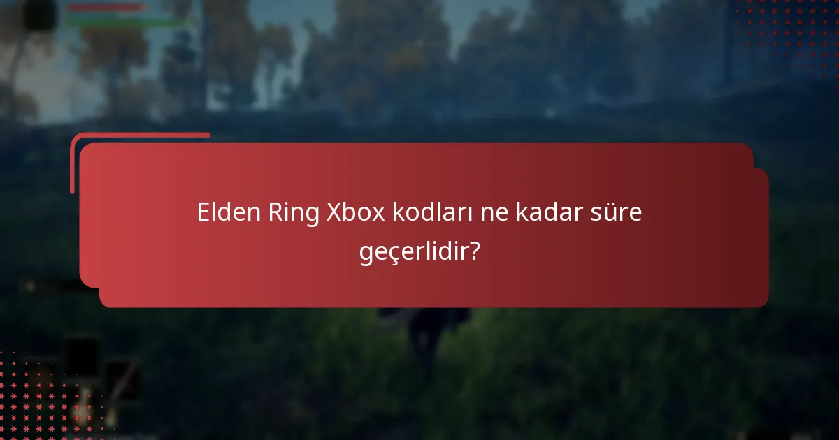 Elden Ring Xbox kodlarına hangi bölgesel kısıtlamalar uygulanır?